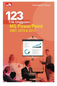 123 trik unggulan MS PowerPoint 2007, 2010, & 2013