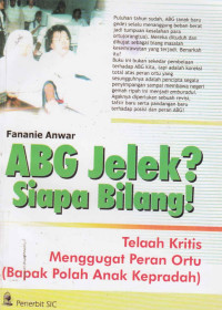 ABG Jelek? Siapa Bilang!