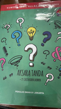 Aksara Tanda + 19 Cerpen Keren Lainnya