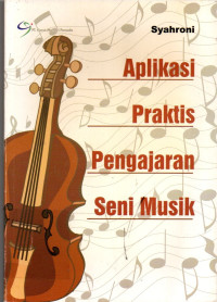 Image of Aplikasi Praktis Pengajaran Seni Musik