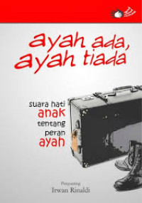 Image of Ayah Ada Ayah Tiada