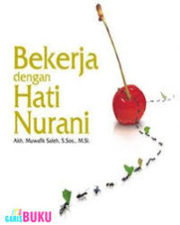 Bekerja dengan Hati Nurani