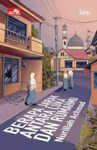 Image of BERAPA JARAK ANTARA LUKA DAN RUMAHMU