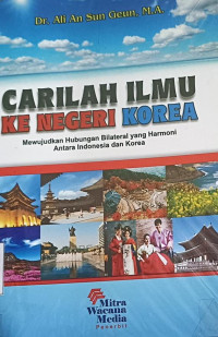 Image of Carilah Ilmu Ke Negeri Korea
