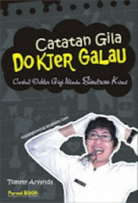 CATATAN GILA DOKTER GALAU