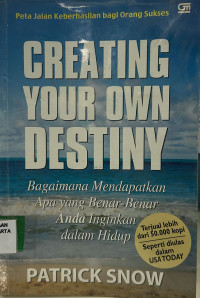 Creating Your Own Destiny