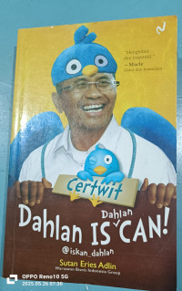 Dahlan Is Dahlan Can