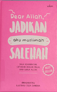 Image of Dear Allah, Jadikan aku muslimah salehah