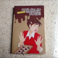 Image of Don't Give Me Chocolate Please!!