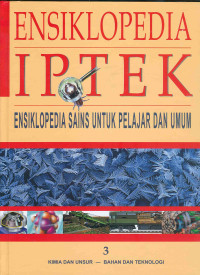 Image of ENSIKLOPEDIA IPTEX KIMIA DAN UNSUR - BAHAN DAN TEKNOLOGI