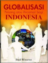 Image of GLOBALISASI Peluang atau Ancaman bagi Indonesia