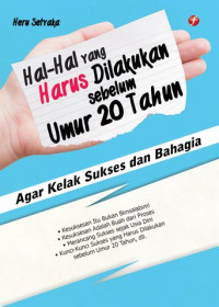 Hal-hal Yang Harus Dilakukan Sebelum Umur 20 Tahun