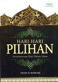 Hari-hari pilihan keistimewaan hari dalam islam