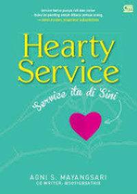 Hearty Service : Service Itu Disini
