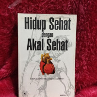 Hidup Sehat dengan Akal Sehat