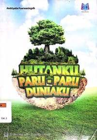 HUTANKU PARU-PARU DUNIAKU