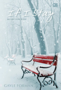 If I Stay (Jika Aku Tetap di Sini)