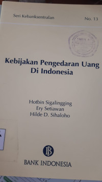 Kebijakan Pengedaran Uang Di Indonesia