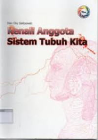 KENALI ANGGOTA SISTEM TUBUH KITA