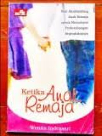 Image of Ketika Anak Remaja