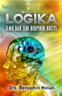 Logika : ilmu dan seni berpikir kritis