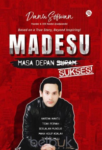 MADESU: Masa Depan Sukses