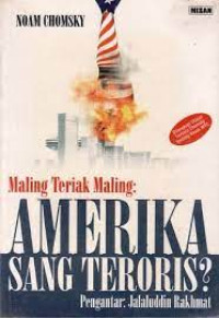 Image of Maling teriak maling : Amerika sang teroris