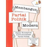 Image of Membangun Partai Politik Modern