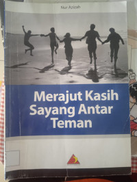 Merajut kasih sayang antar teman