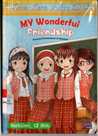 Image of My Wonderful Friendship: Serunya Pertemanan di Sekolah