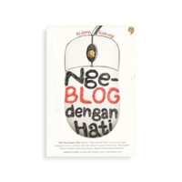 NGE-BLOG DENGAN HATI