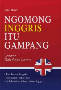 Ngomong Inggris itu gampang