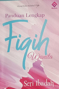 Image of Panduan Lengkap Fiqih Wanita