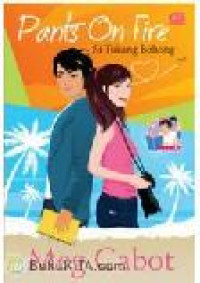 PANTS ON FIRE : SI TUKANG BOHONG