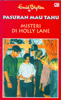 Image of Pasukan Mau Tahu - Misteri di Holly Lane