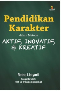 Image of Pendidikan Karakter dalam Metode Aktif, Inovatif & Kreatif