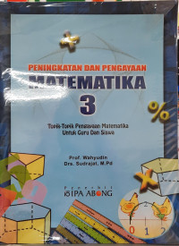 Peningkatan Dan Pengayaan Matematika 3