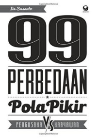 Perbedaan Pola Pikir Pengusaha VS Karyawan