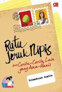 Image of RATU JERUK NIPIS DAN CERITA CERITA LAIN YANG ASAM - MANIS