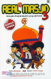 Real Masjid 3: Mencoba Menjadi Muslim yang Lebih Baik