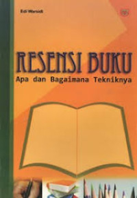 Resensi Buku Apa dan Bagaimana Tekniknya