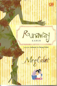 Runaway : Kabur