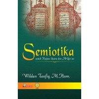Semiotika untuk Kajian Sastra dan Al-Qur'an
