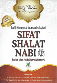 Sifat Shalat Nabi Seakan-akan anda menyaksikan (Edisi Terjemah)
