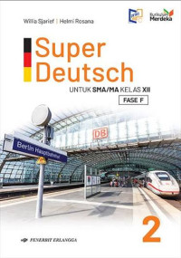 Image of Super Deutsch untuk SMA/MA Kelas XII