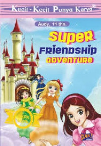 Image of Super Friendship Advaneture