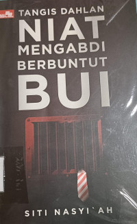 Image of Tangis Dahlan Niat Mengabdi Berbuntut Bui