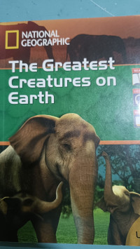 Image of The Greatest Creatures on Earth