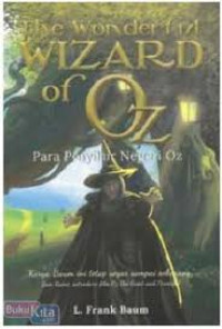 Image of The Wonderful Wizard of Oz : Para Penyihir Negeri Oz