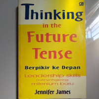 Thinking In The Future Tense